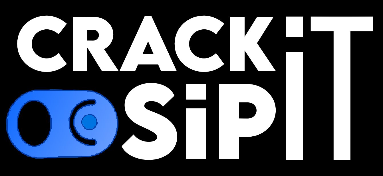 Crack It, Sip It